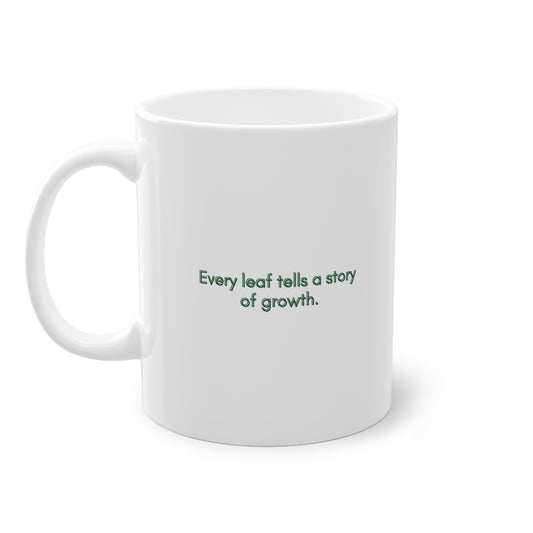 EU - "Every leaf tells a story of growth." | Coffee Cup