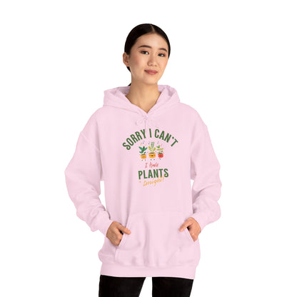 EU - "Sorry I Can't, I Have Plants Tonight" | unisex Hoodie