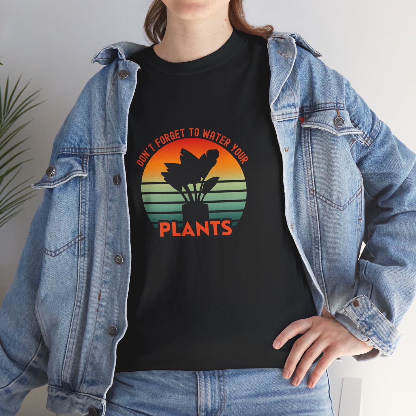 "Don't forget, to water your plants" | unisex Shirt