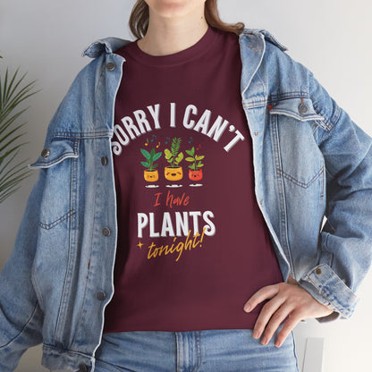 EU - "Sorry I Can't, I Have Plants Tonight" | unisex T-Shirt