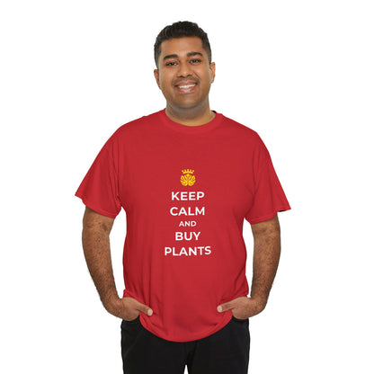 "Keep Calm and Buy Plants" | unisex Shirt