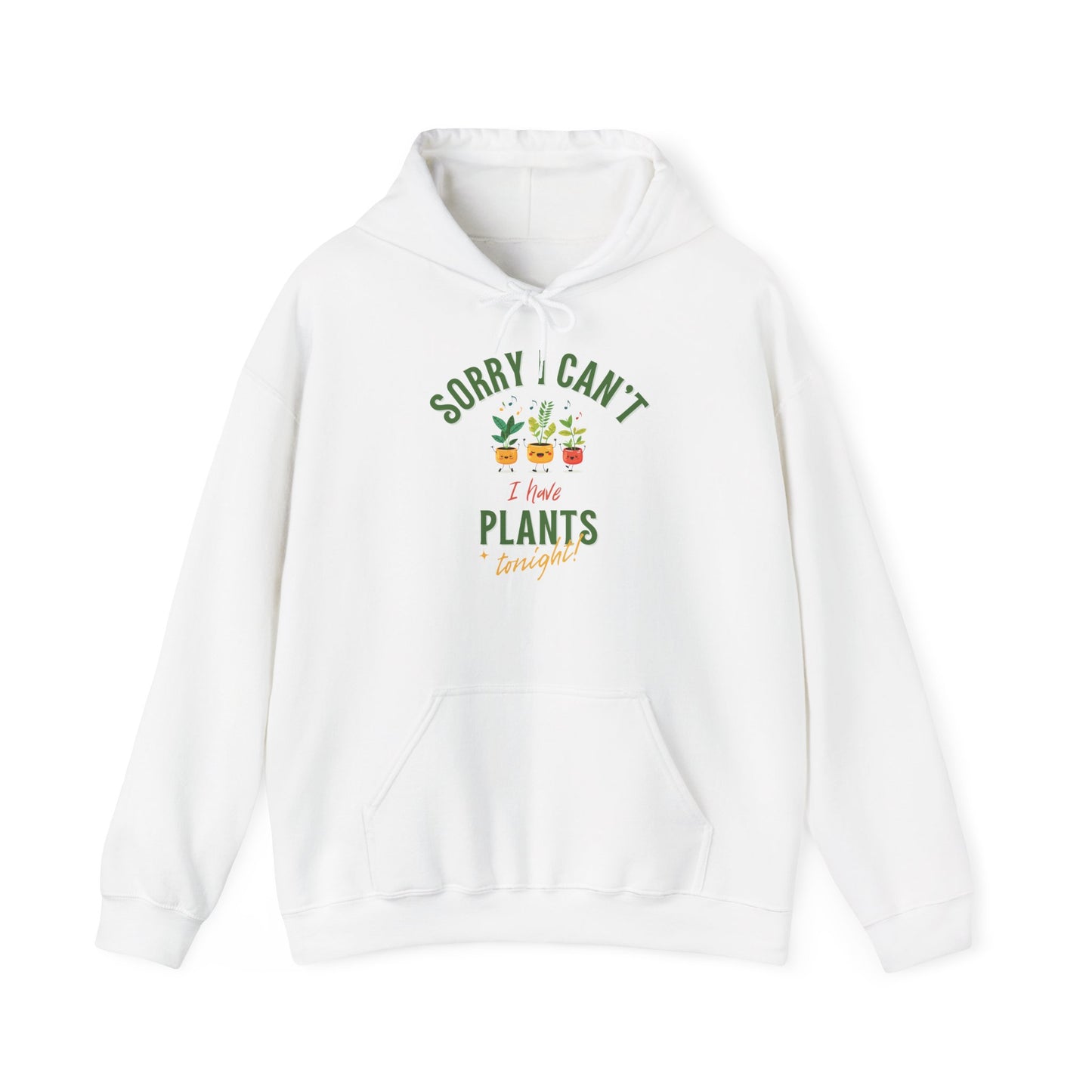 EU - "Sorry I Can't, I Have Plants Tonight" | unisex Hoodie