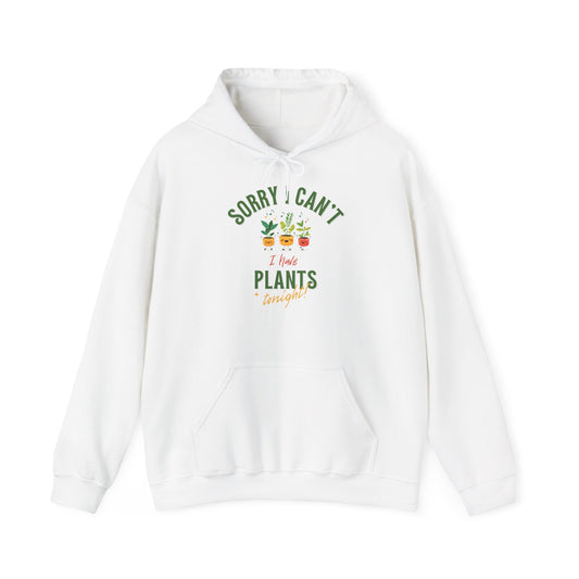 EU - "Sorry I Can't, I Have Plants Tonight" | unisex Hoodie