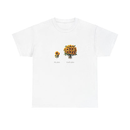 "My plan vs. God's plan" | Sunflowers unisex T-Shirt