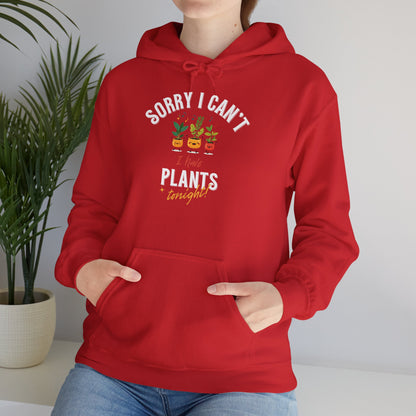 EU - "Sorry I Can't, I Have Plants Tonight" | unisex Hoodie