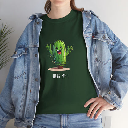 "HUG ME" Cactus | unisex Shirt