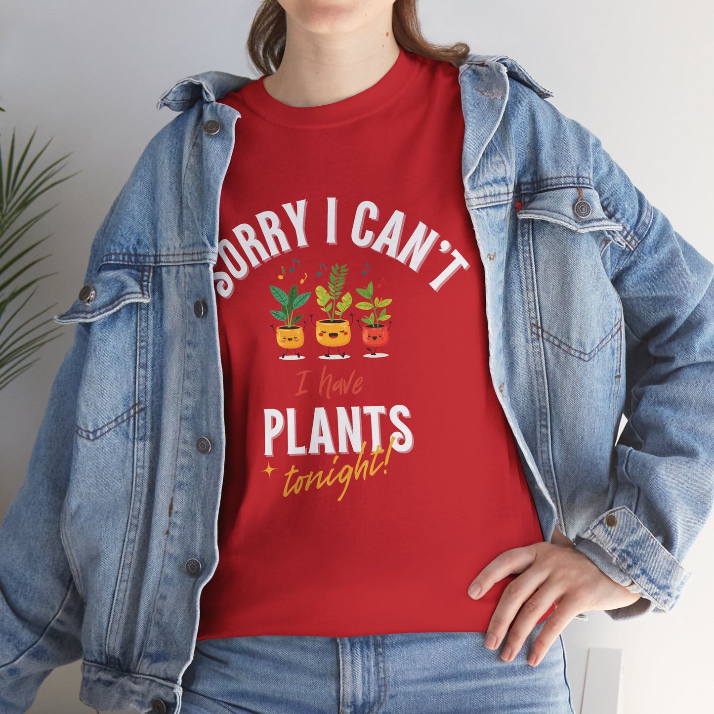 EU - "Sorry I Can't, I Have Plants Tonight" | unisex T-Shirt