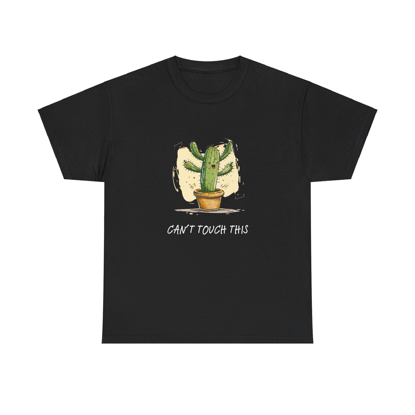 "Can't Touch This" Cactus Shirt | unisex