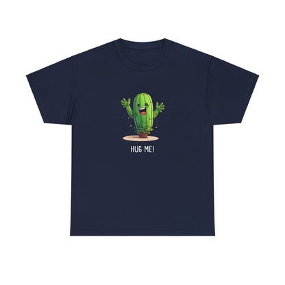 EU - "HUG ME" Cactus | unisex T-Shirt