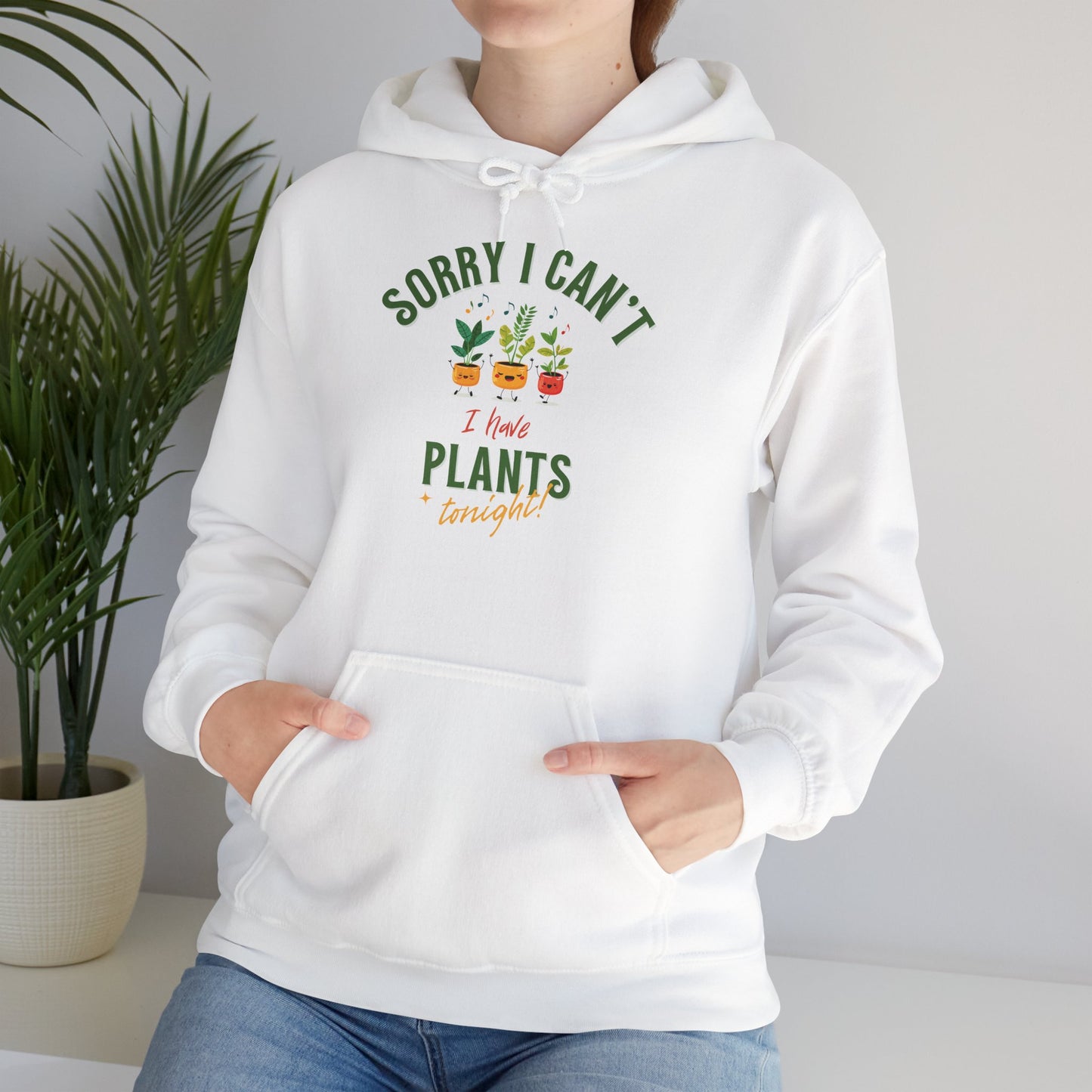 EU - "Sorry I Can't, I Have Plants Tonight" | unisex Hoodie