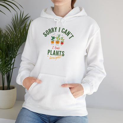 EU - "Sorry I Can't, I Have Plants Tonight" | unisex Hoodie