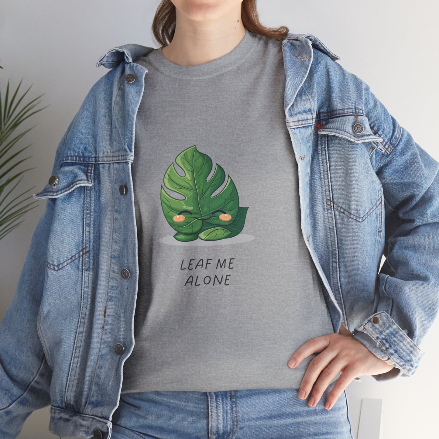 "Leaf me alone" Shirt - Monstera Version | unisex Shirt