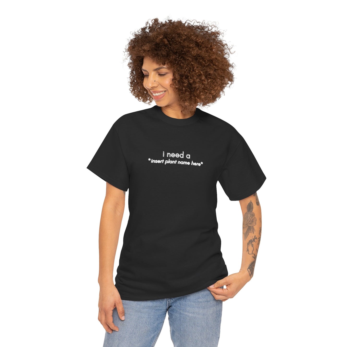 EU - "I need a... *insert plant name here* " | unisex T-Shirt
