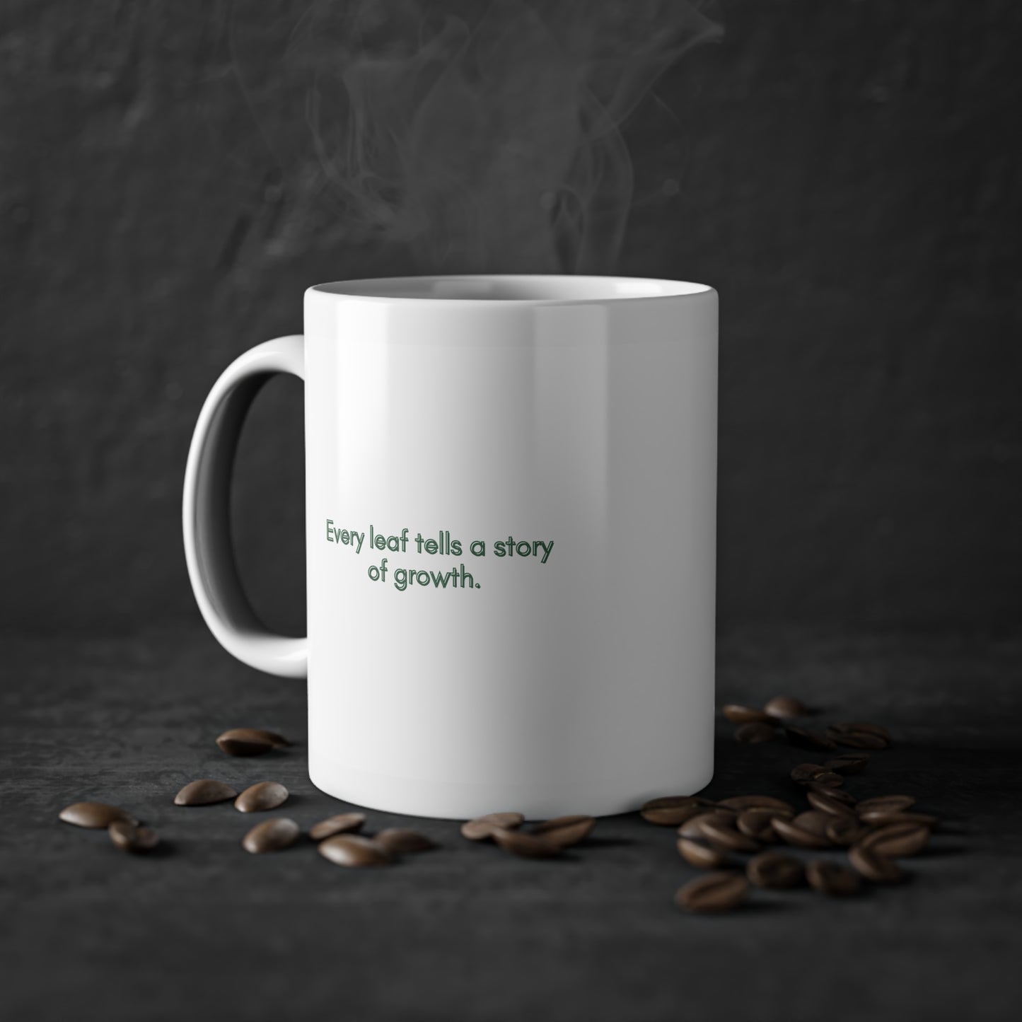 EU -  "Every leaf tells a story of growth." | Coffee Cup