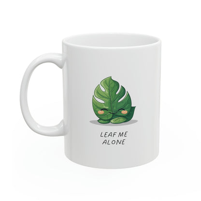 "Leaf me alone" Coffee Mug - Monstera Version