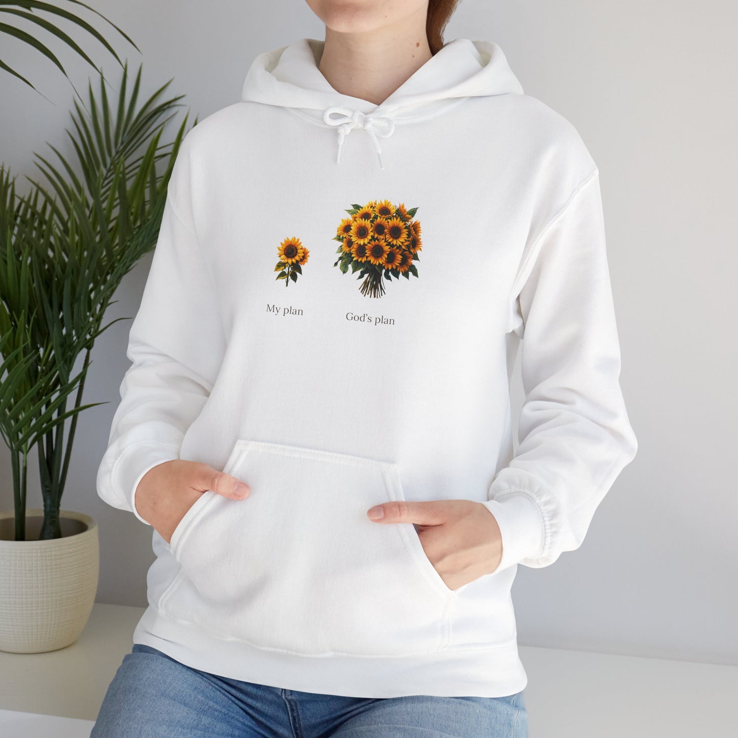 EU - "My plan vs. God's plan" Sunflowers | unisex Hoodie