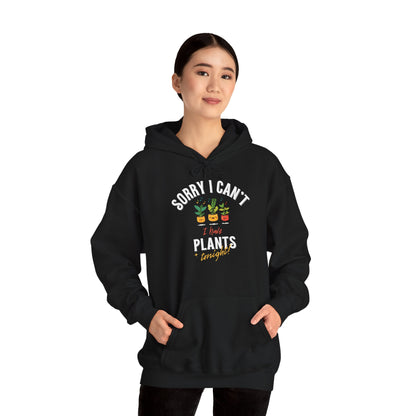EU - "Sorry I Can't, I Have Plants Tonight" | unisex Hoodie