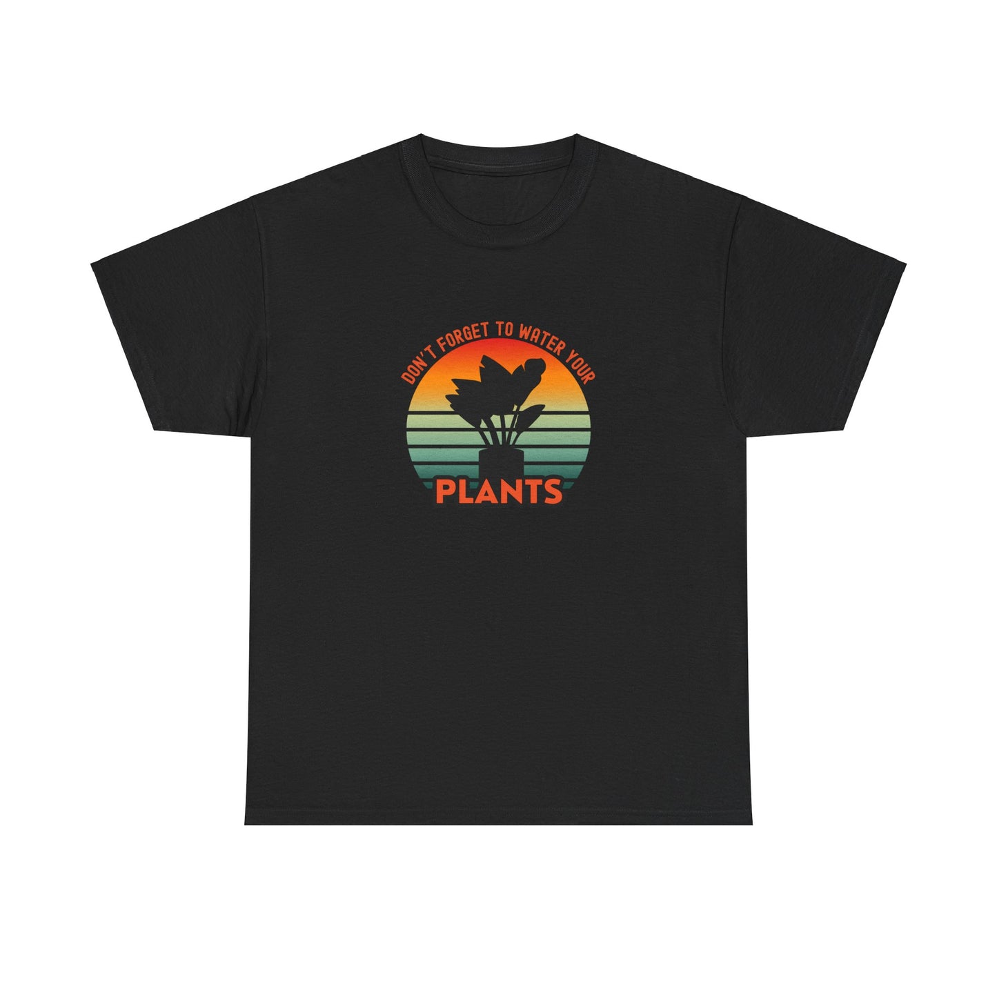 EU - "Don't forget, to water your plants" | unisex T-Shirt