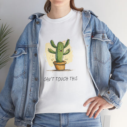 "Can't Touch This" Cactus Shirt | unisex