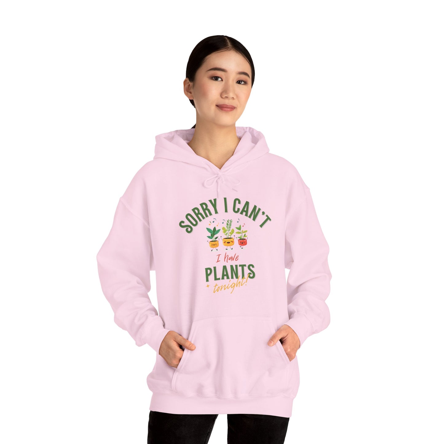 "Sorry I Can't, I Have Plants Tonight" | unisex Hoodie