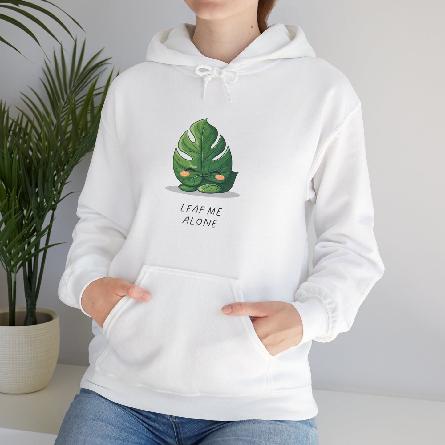 "Leaf me alone" Hoodie - Monstera Version | unisex Hoodie