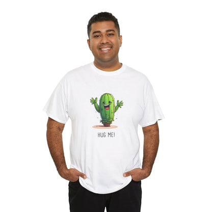 EU - "HUG ME" Cactus | unisex T-Shirt