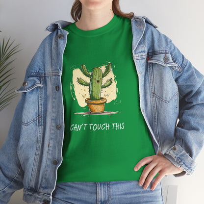 "Can't Touch This" Cactus Shirt | unisex