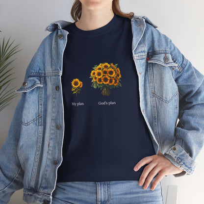 EU - "My plan vs. God's plan" | Sunflowers unisex T-Shirt