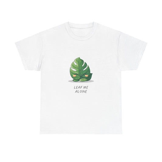 "Leaf me alone" Shirt - Monstera Version | unisex Shirt