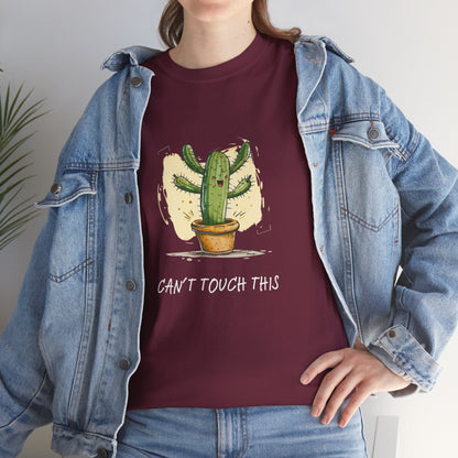 "Can't Touch This" Cactus Shirt | unisex