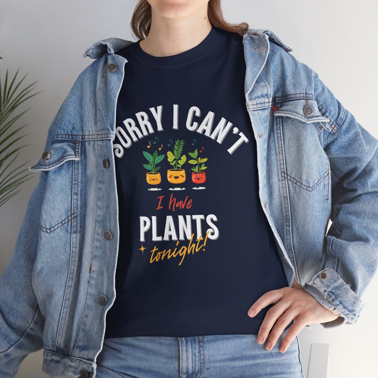 EU - "Sorry I Can't, I Have Plants Tonight" | unisex T-Shirt