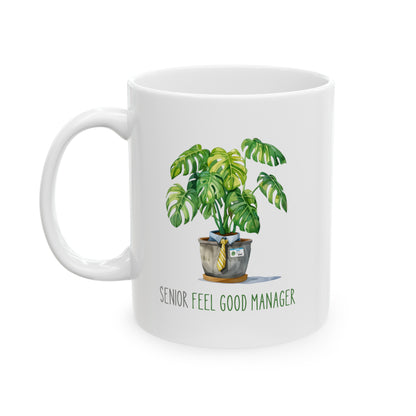"The Senior Feel Good Manager" | Coffee Mug