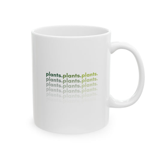 "plants.plants.plants" | Coffee Mug