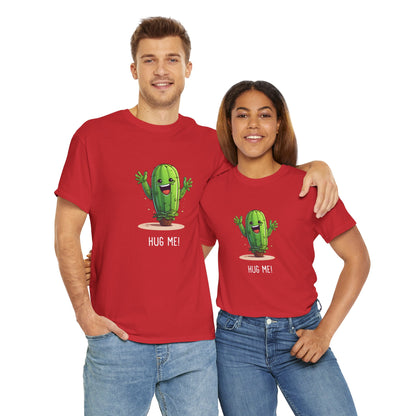 EU - "HUG ME" Cactus | unisex T-Shirt