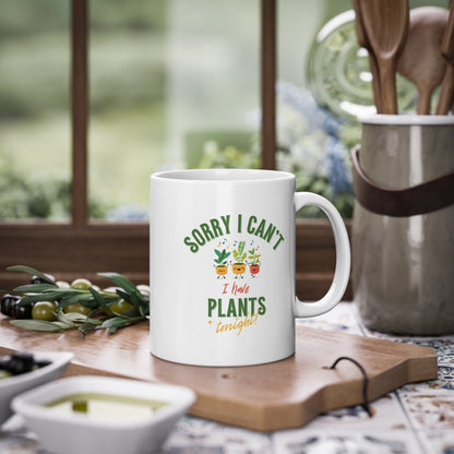 EU - "Sorry I Can't, I Have Plants Tonight" | Coffee Cup