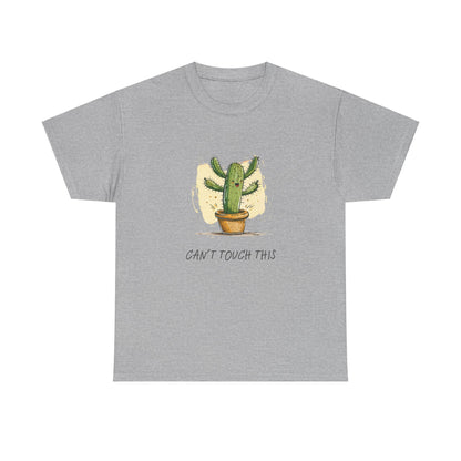 "Can't Touch This" Cactus Shirt | unisex