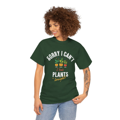 EU - "Sorry I Can't, I Have Plants Tonight" | unisex T-Shirt