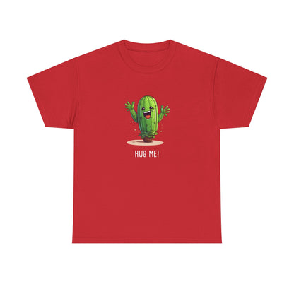 EU - "HUG ME" Cactus | unisex T-Shirt