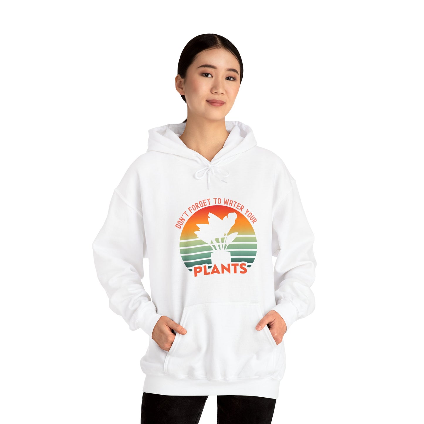 "Don't forget, to water your plants" | unisex Hoodie