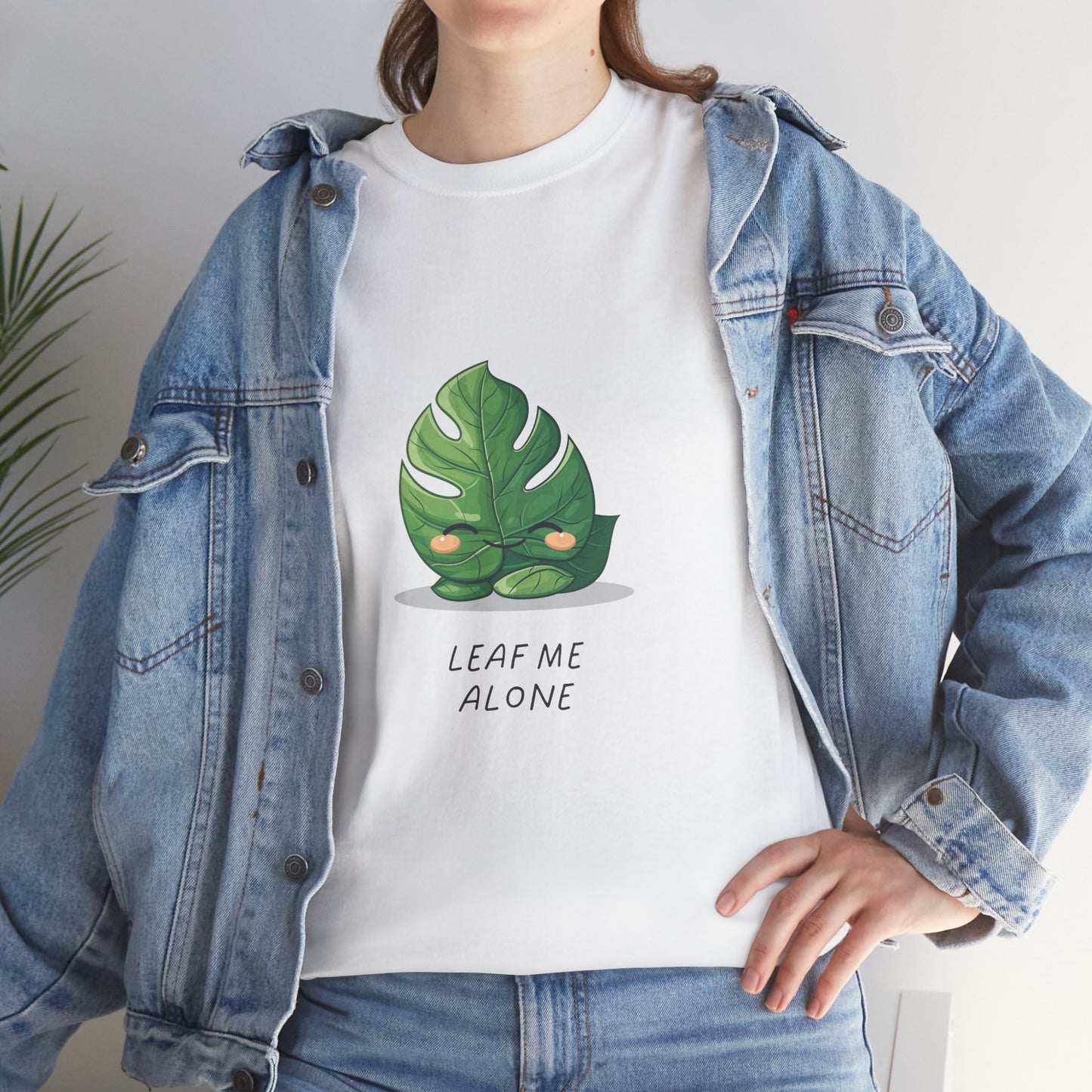 "Leaf me alone" Shirt - Monstera Version | unisex Shirt