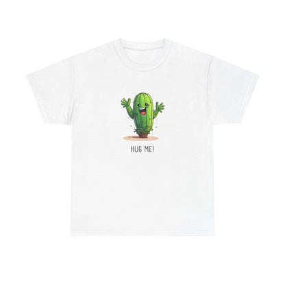 EU - "HUG ME" Cactus | unisex T-Shirt