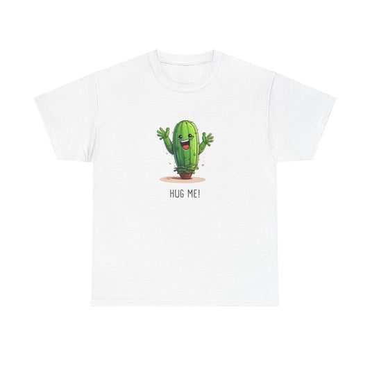 EU - "HUG ME" Cactus | unisex T-Shirt