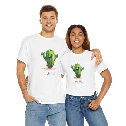 EU - "HUG ME" Cactus | unisex T-Shirt