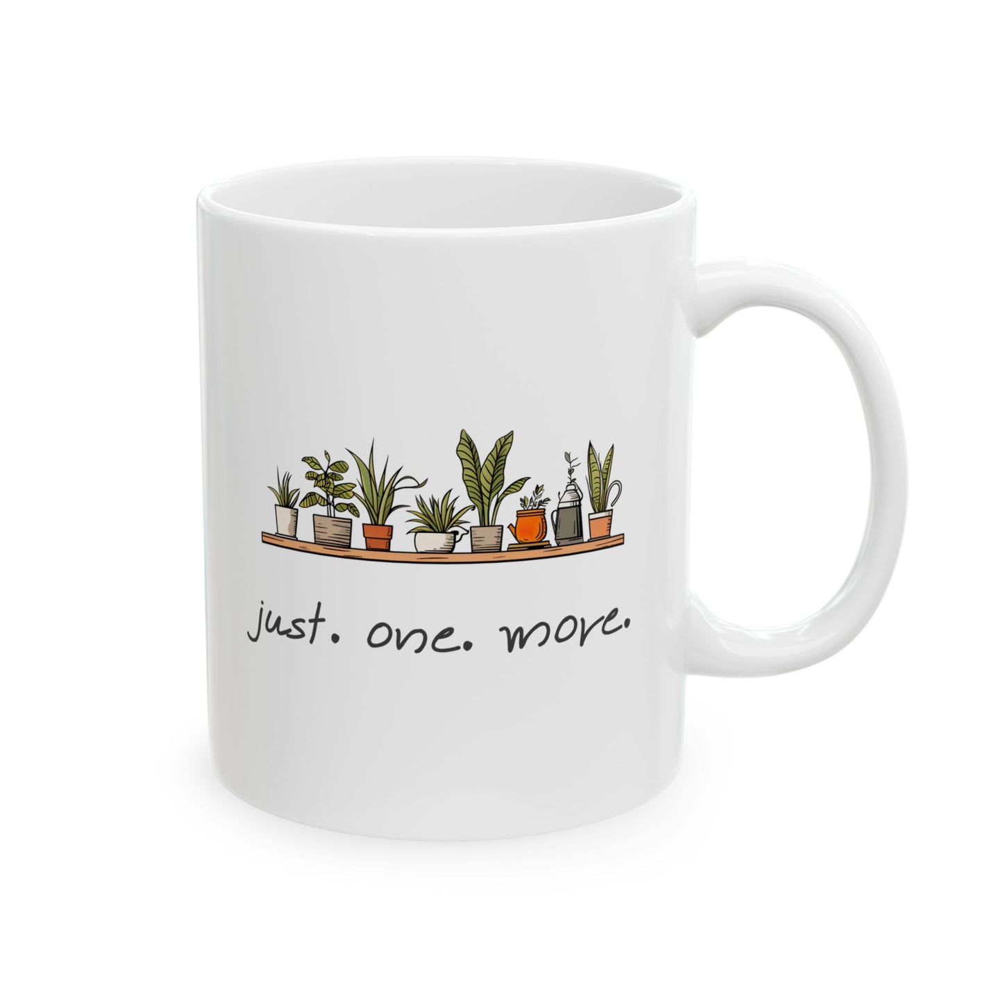 "just. one. more." Plant | Coffee Mug