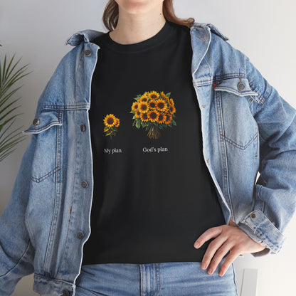 EU - "My plan vs. God's plan" | Sunflowers unisex T-Shirt