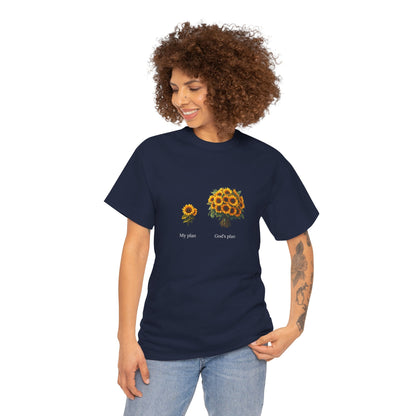 "My plan vs. God's plan" | Sunflowers unisex T-Shirt