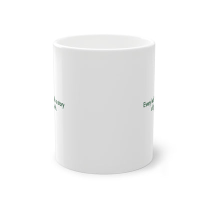 EU -  "Every leaf tells a story of growth." | Coffee Cup