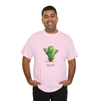 "HUG ME" Cactus | unisex Shirt