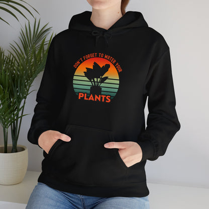 EU - "Don't forget, to water your plants" | unisex Hoodie