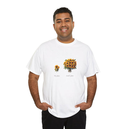 EU - "My plan vs. God's plan" | Sunflowers unisex T-Shirt